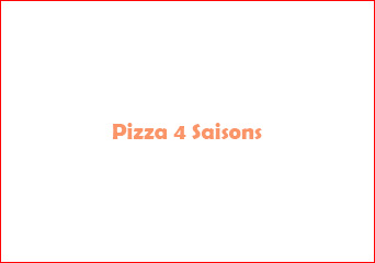 Pizzeria, Pizza 4 Saisons
