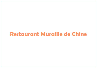 Restaurant Muraille de Chine